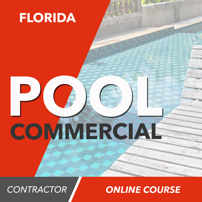Florida Commercial Pool Contractor Trade Exam - Online Exam Prep Course