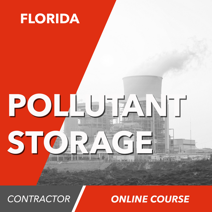 Florida Pollutant Storage Contractor Trade Exam - Online Exam Prep Course