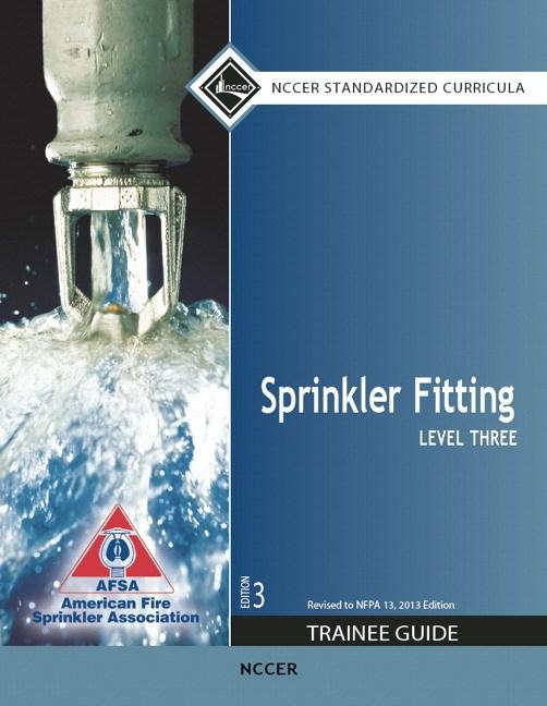Sprinkler Fitting Level 3 Trainee Guide, 3rd Edition