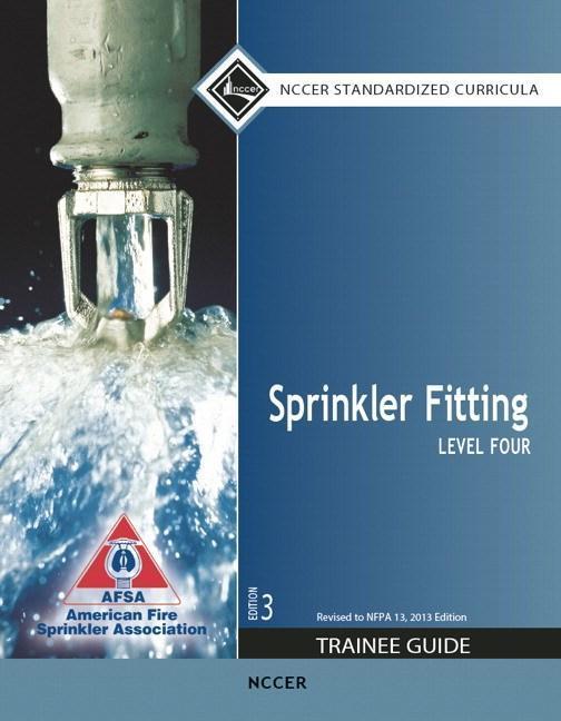 Sprinkler Fitting Level 4 Trainee Guide, 3rd Edition