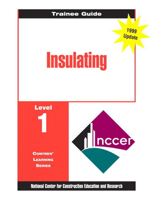 Insulating Level 1 Trainee Guide, Paperback