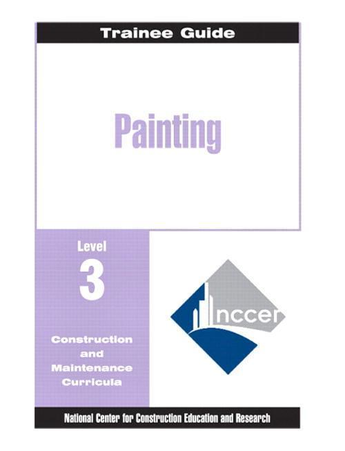 Painting - Commercial & Residential Level 3 Trainee Guide, Paperback, 2nd Edition