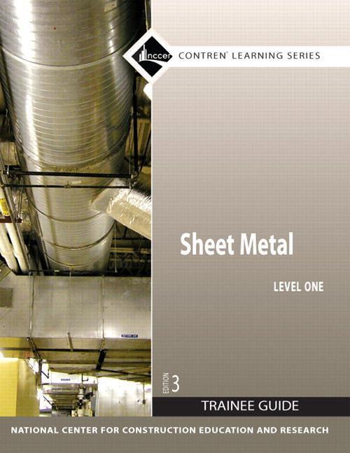 Sheet Metal Level 1 Trainee Guide, Paperback, 3rd Edition