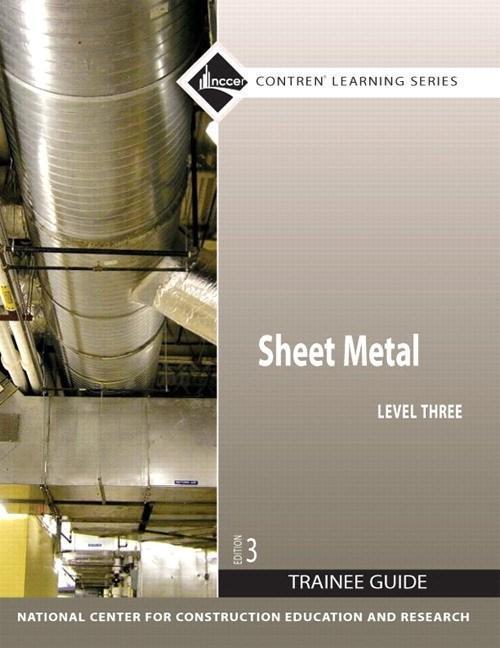 Sheet Metal Level 3 Trainee Guide, Paperback, 3rd Edition