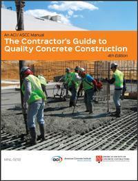 The Contractors Guide to Quality Concrete Construction, 4th Edition