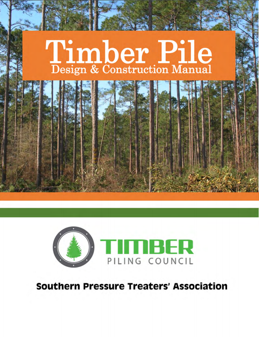 Timber Pile Design & Construction Manual, 2016