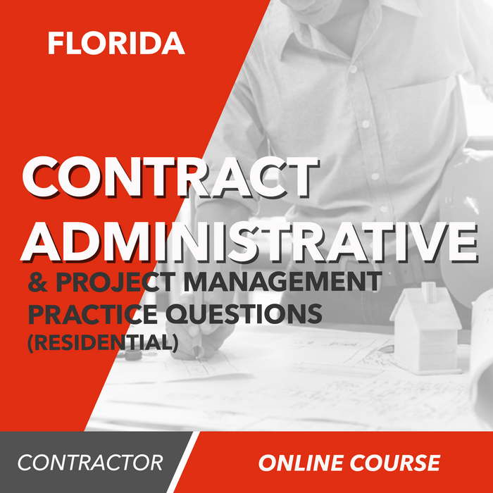 Florida General Contractor Exam - Contract Administration and Project Management Online Practice Questions