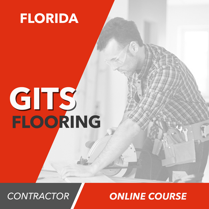 GITS Flooring Contractor - Class "FL" - BFE1B Online Course