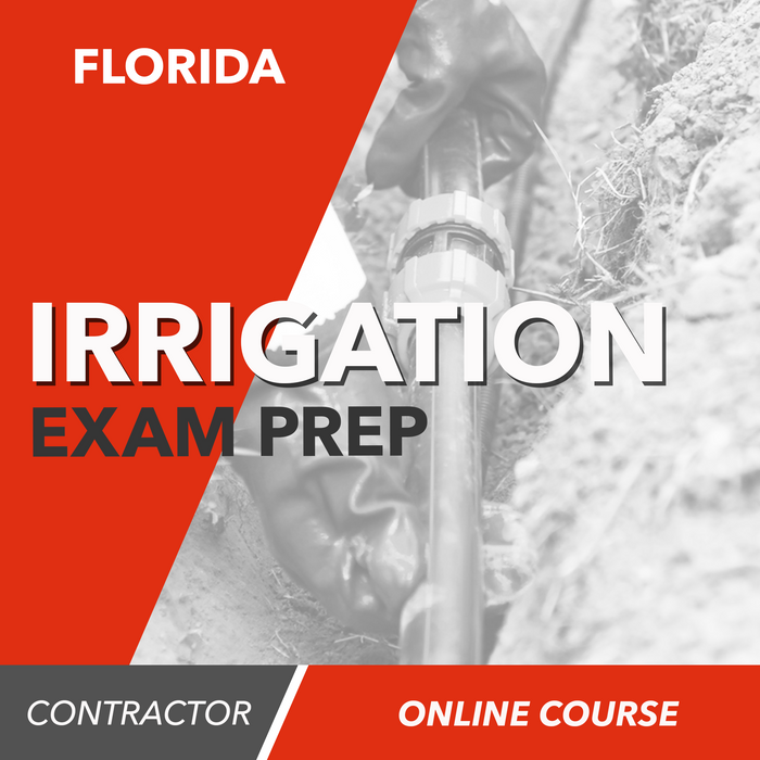Florida Irrigation Contractor Trade Exam - Online Exam Prep Course