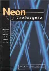 Neon Techniques (formerly Neon Techniques and Handling); 4th Edition